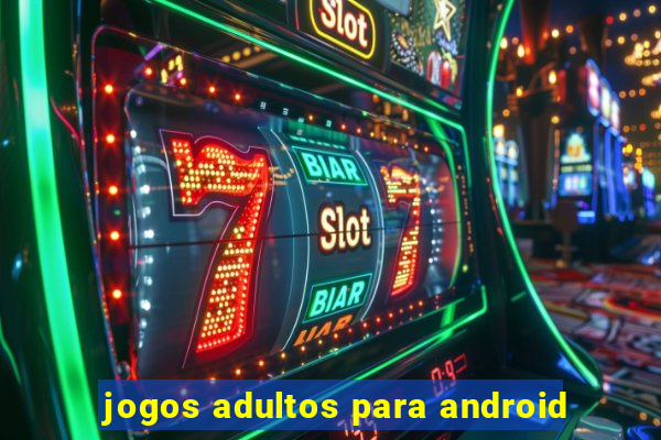 jogos adultos para android